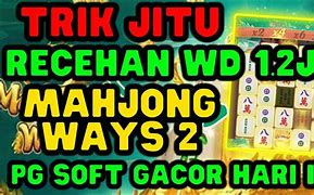 Trik Gacor Mahjong Ways Hari Ini Rupiah Cepat Rupiah Terbaru